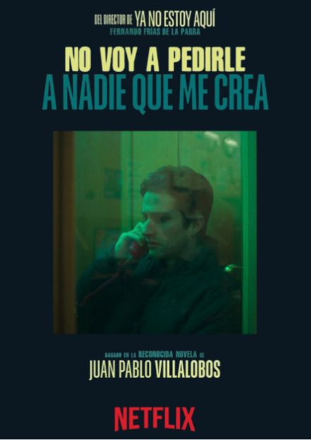 No voy a pedirle a nadie que me crea